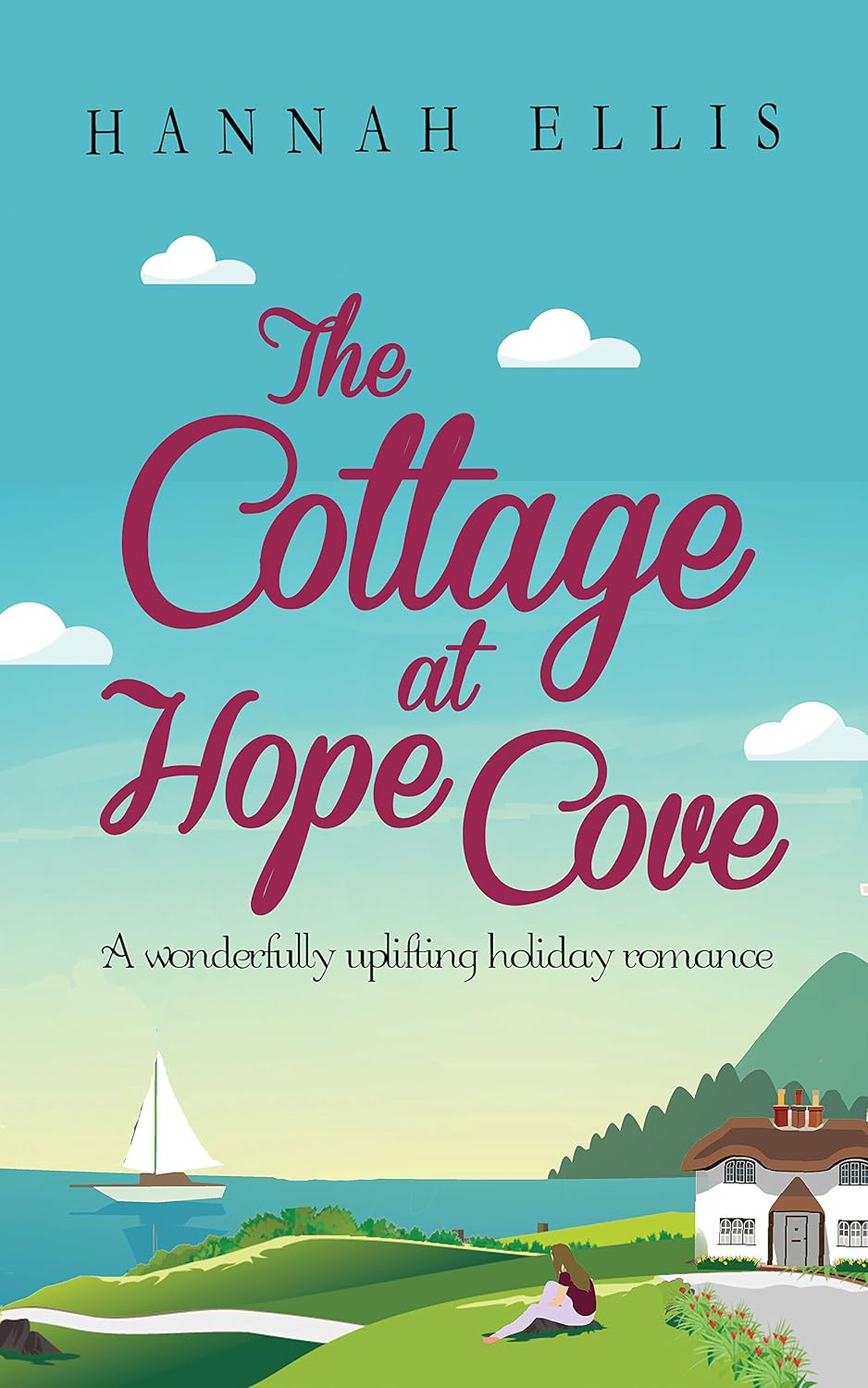 The Cottage at Hope Cove by Hannah Ellis book cover