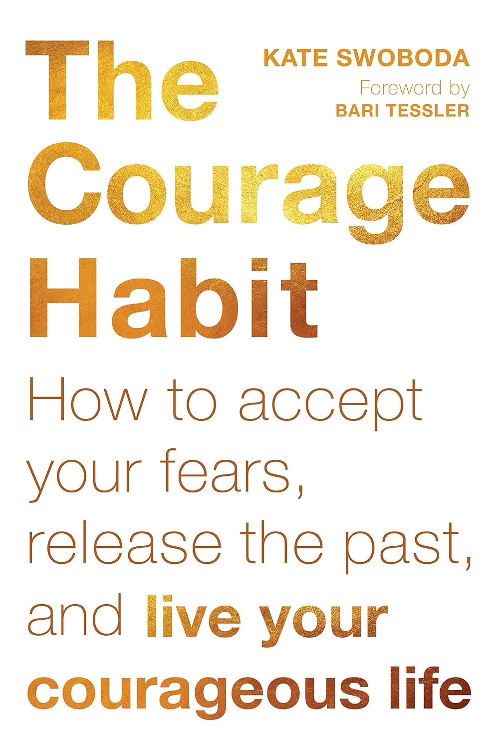 The Courage Habit by Kate Swoboda book cover