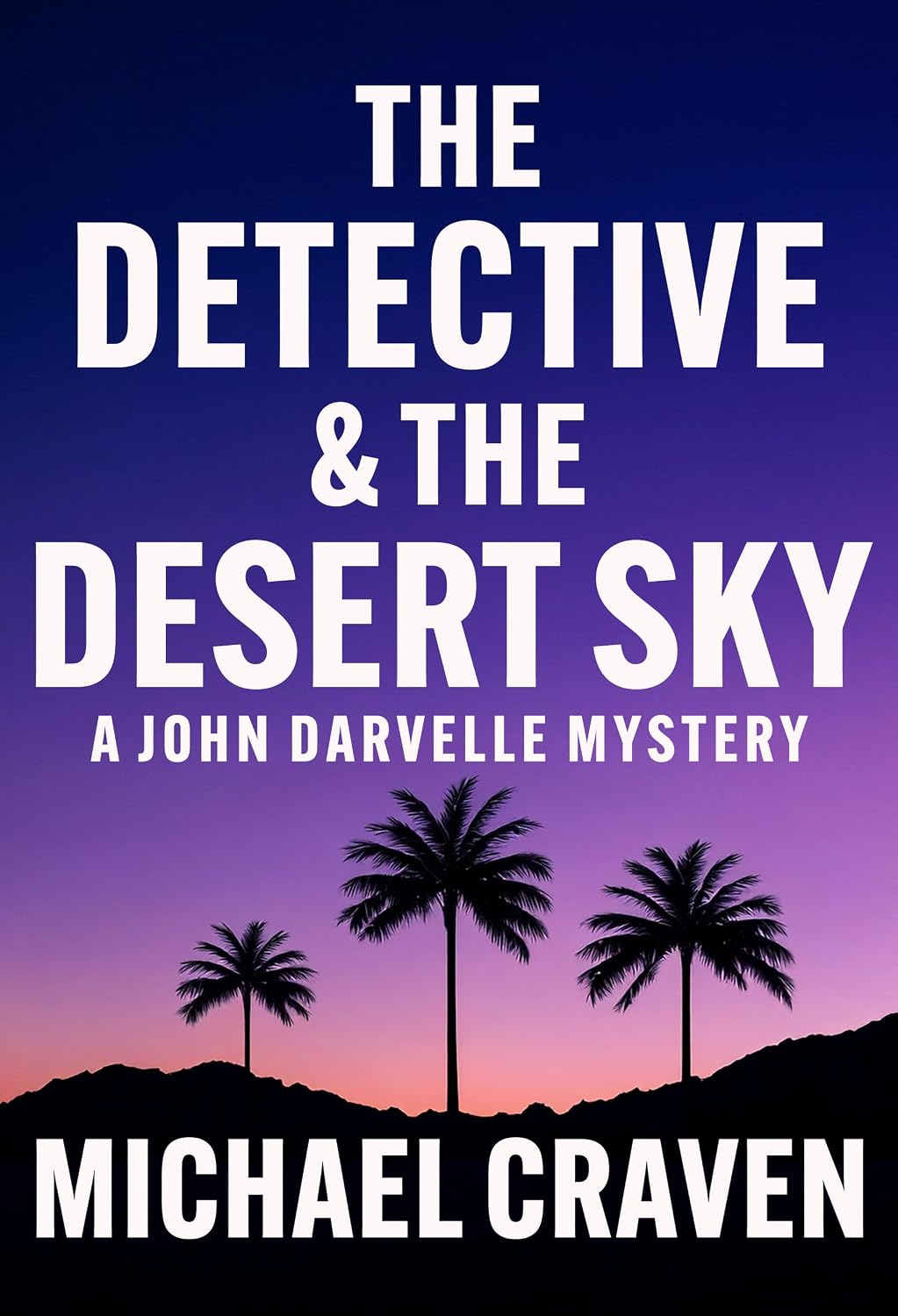 The Detective & The Desert Sky by Michael Craven book cover