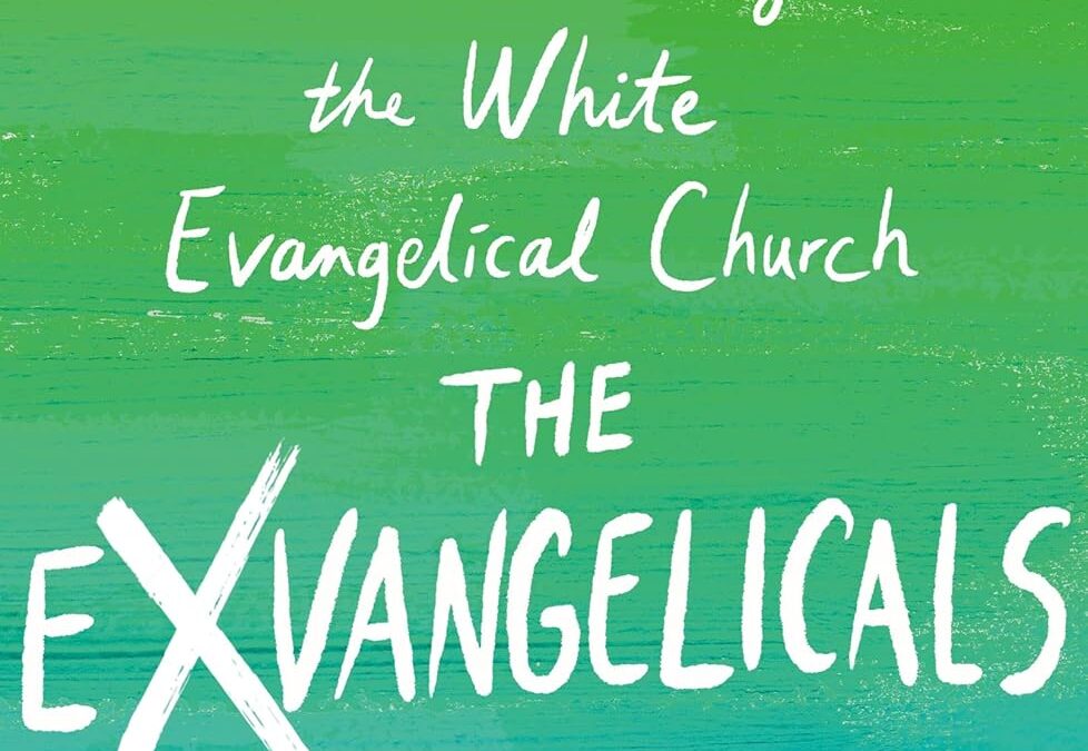 The Exvangelicals