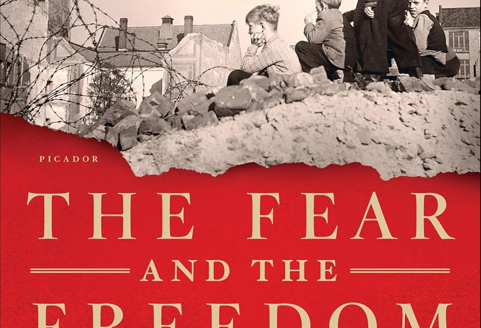 The Fear and the Freedom