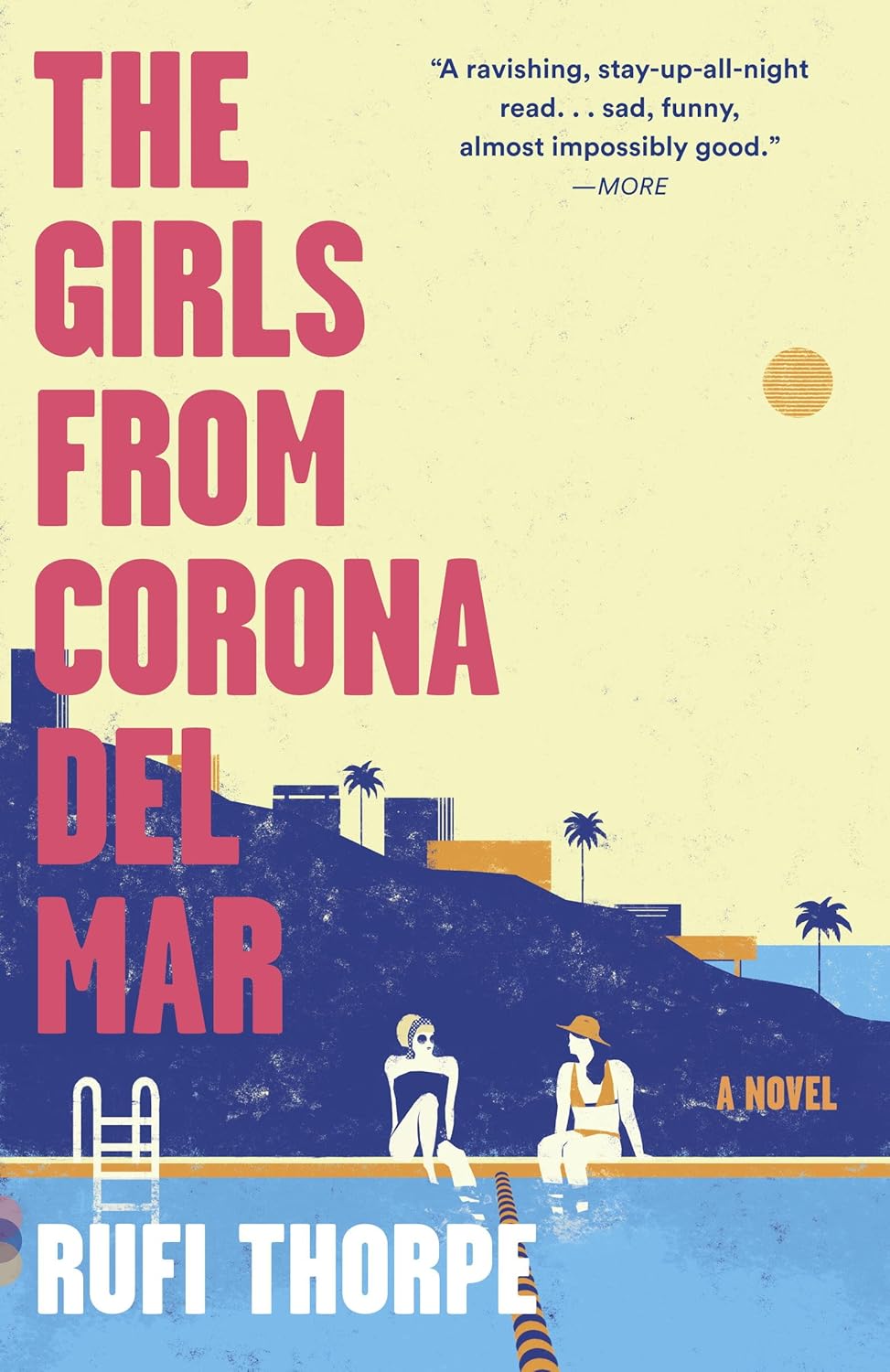 The Girls from Corona del Mar by Rufi Thorpe book cover