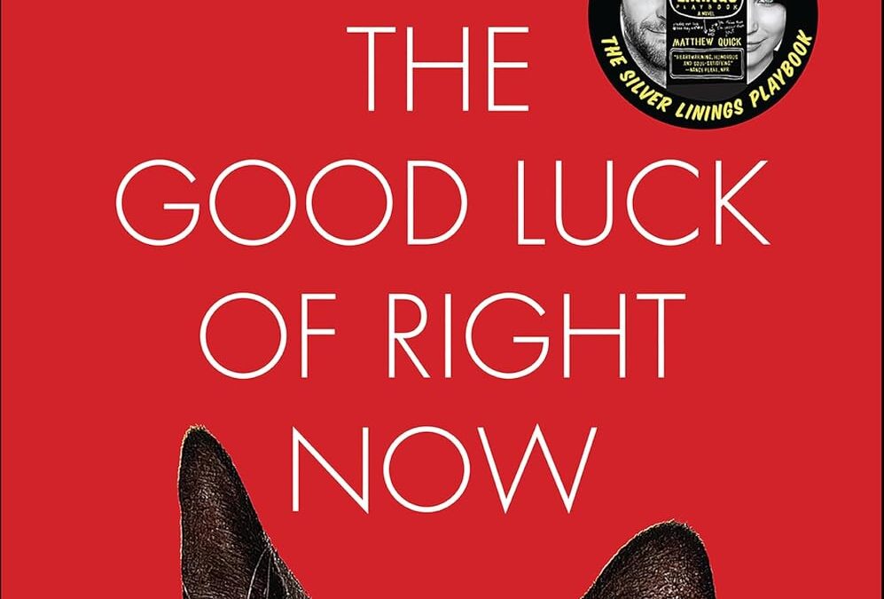 The Good Luck of Right Now