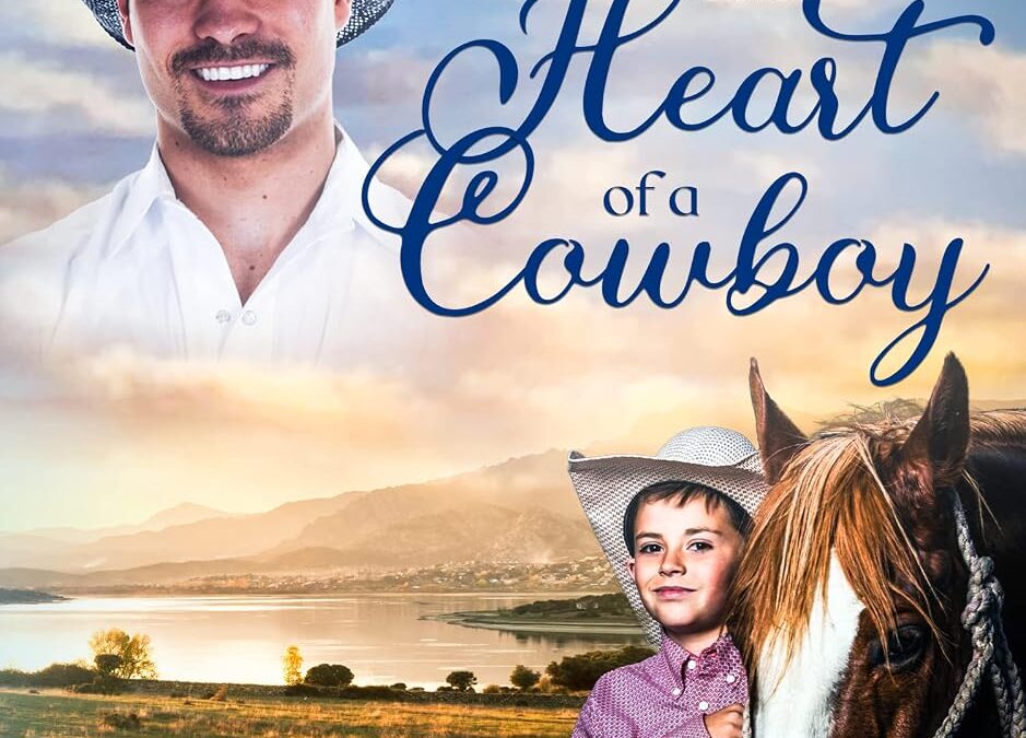 The Heart of a Cowboy