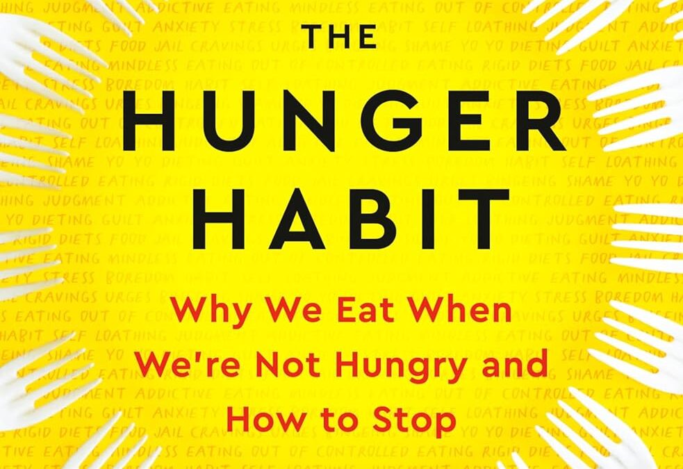 The Hunger Habit