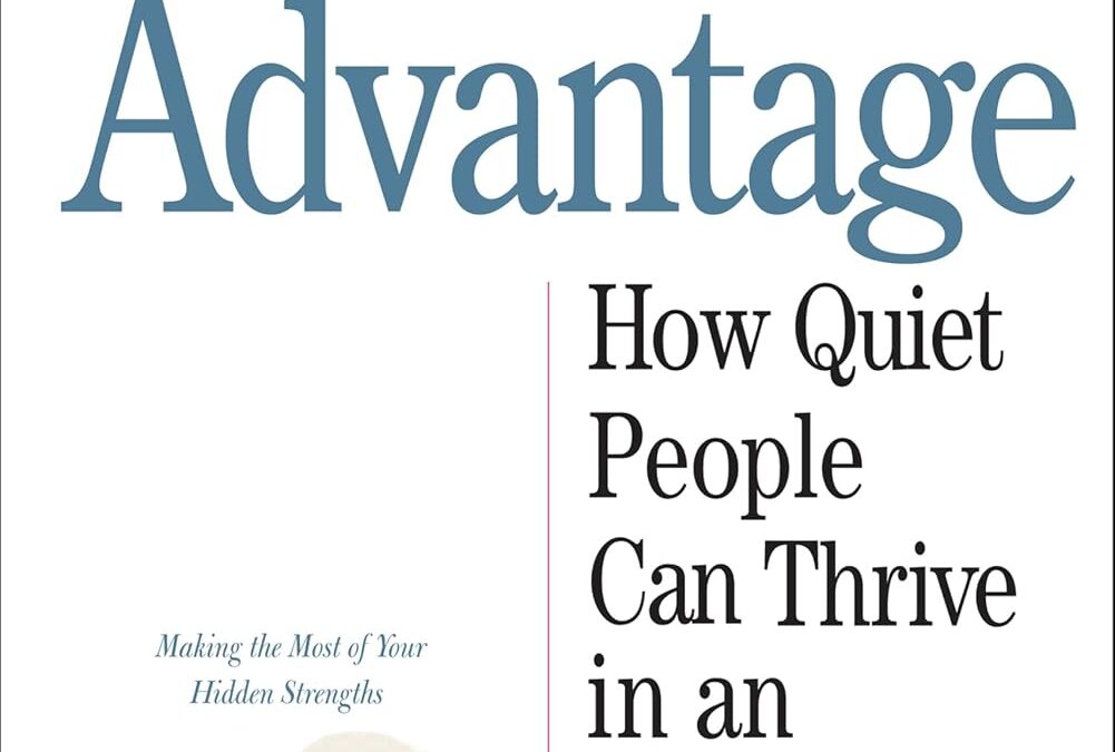 The Introvert Advantage
