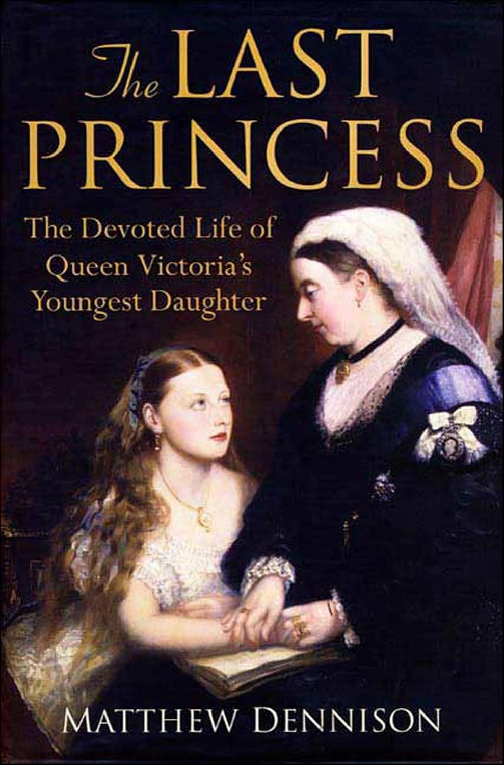 The Last Princess by Matthew Dennison book cover