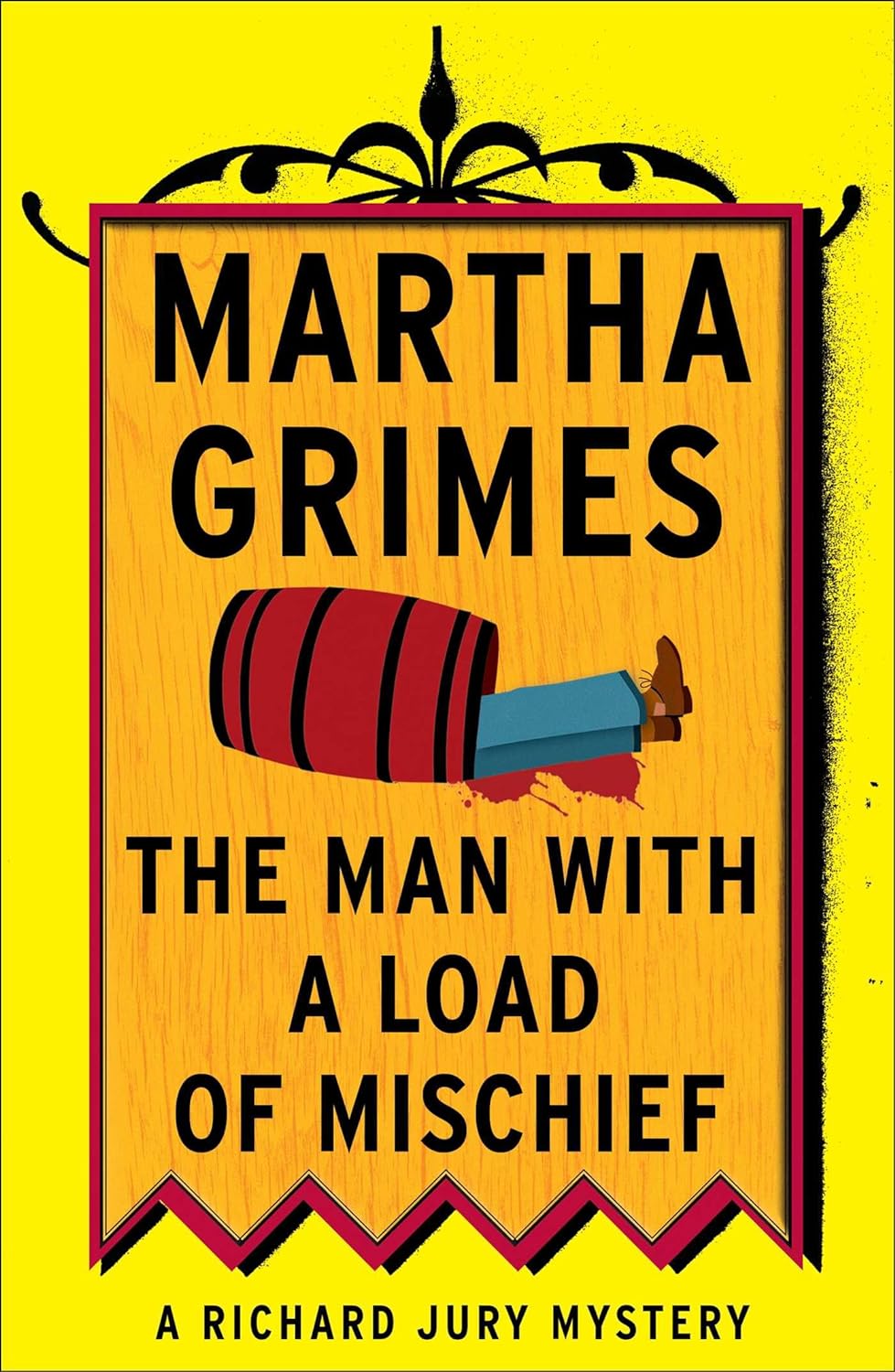 The Man with a Load of Mischief by Martha Grimes book cover