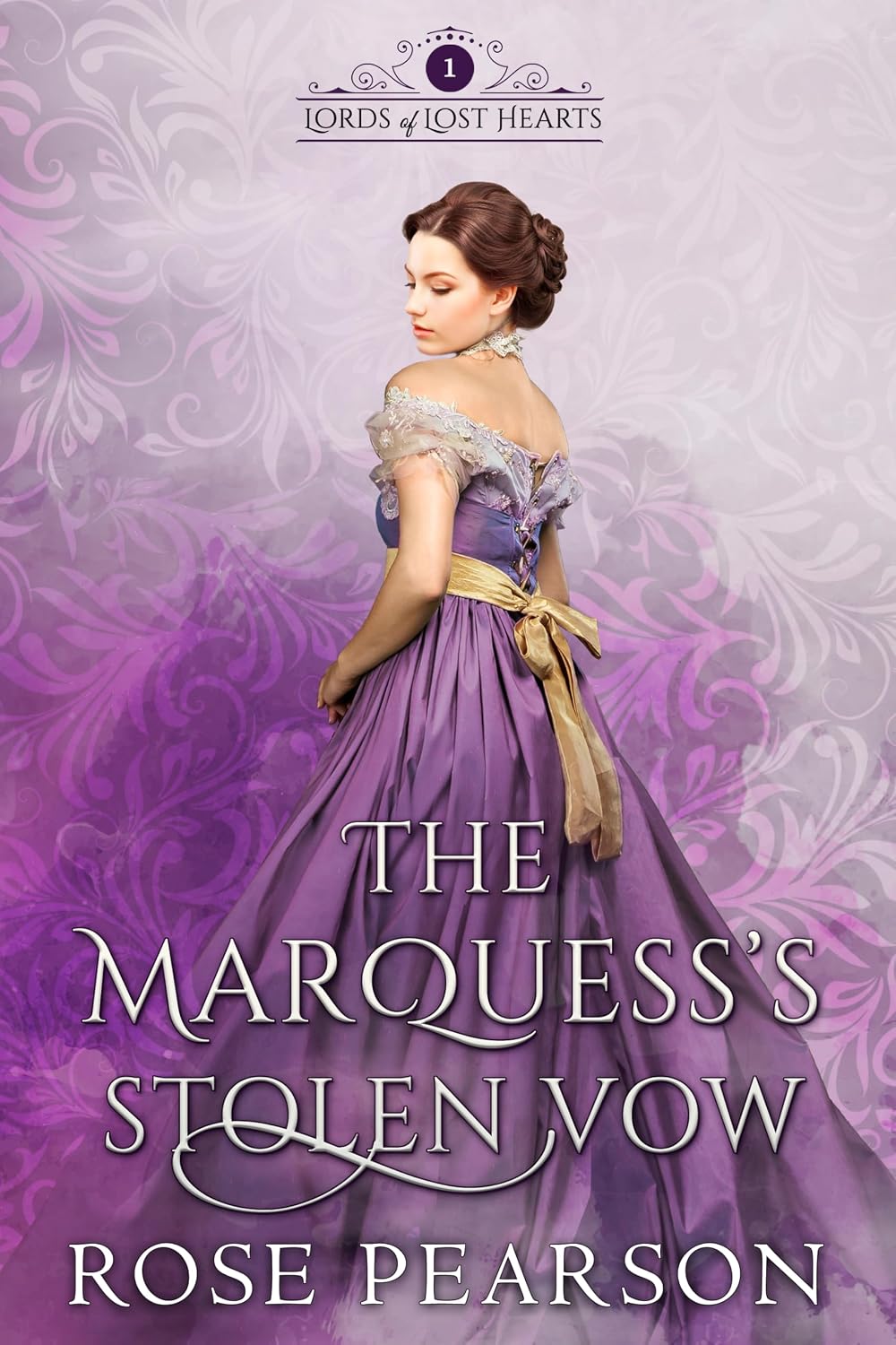 The Marquess’s Stolen Vow by Rose Pearson book cover