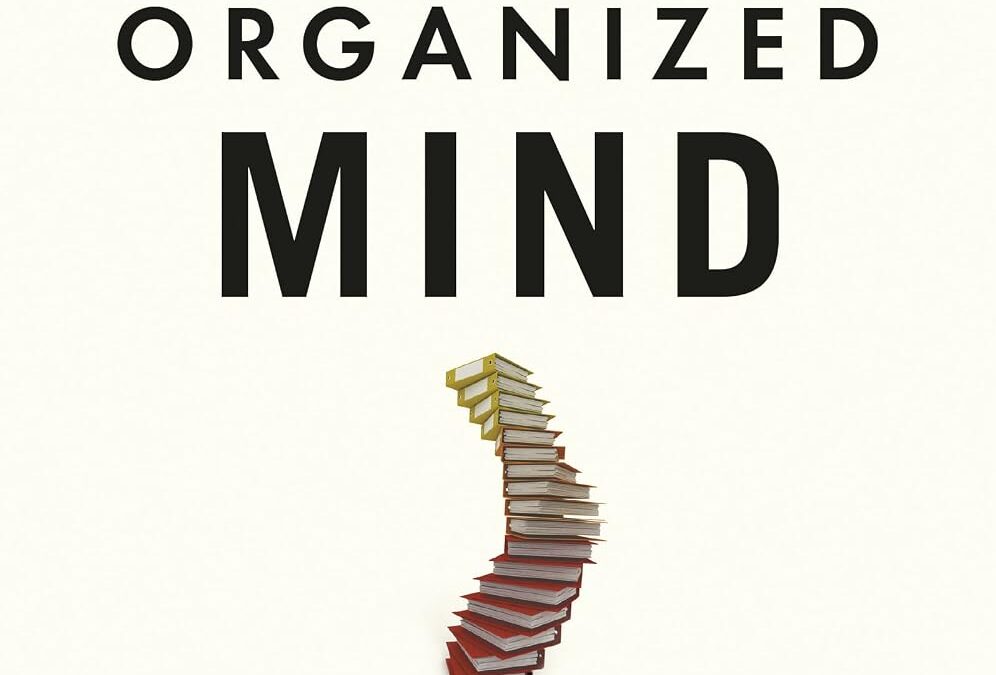 The Organized Mind