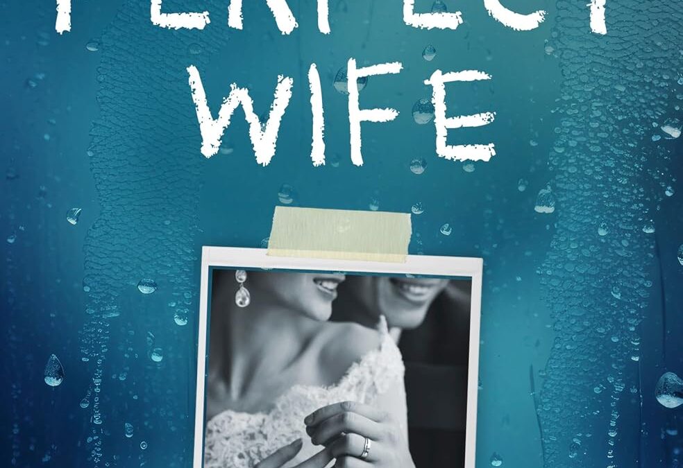 The Perfect Wife