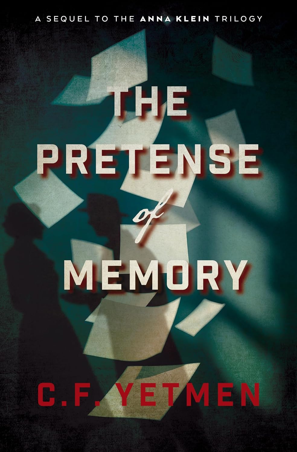 The Pretense of Memory by C.F. Yetmen book cover