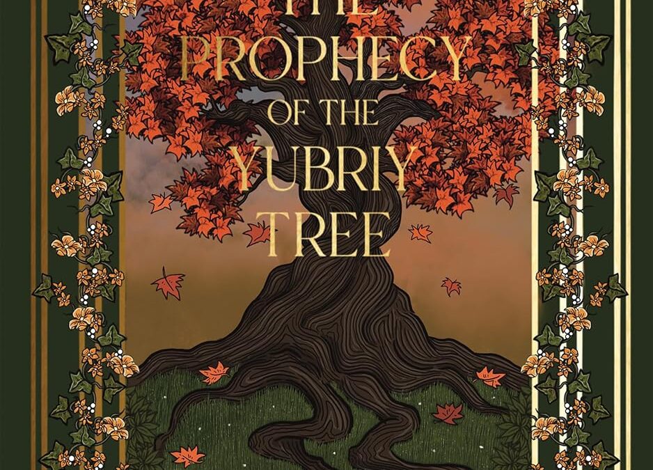 The Prophecy of the Yubriy Tree
