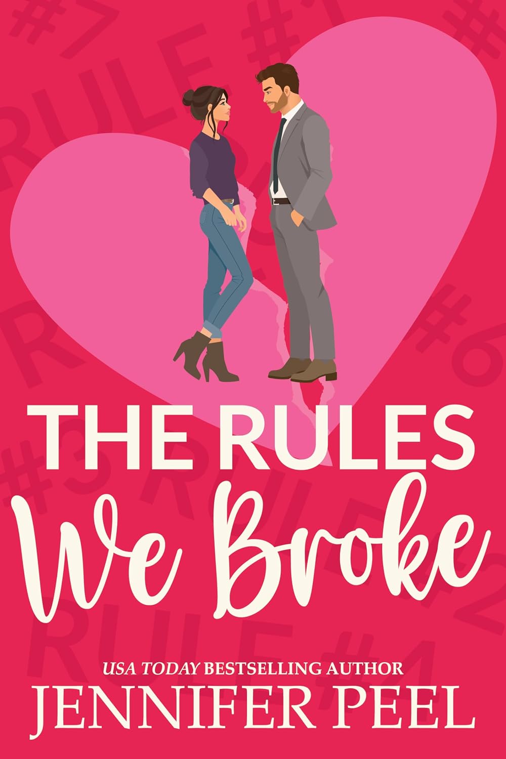 The Rules We Broke by Jennifer Peel book cover