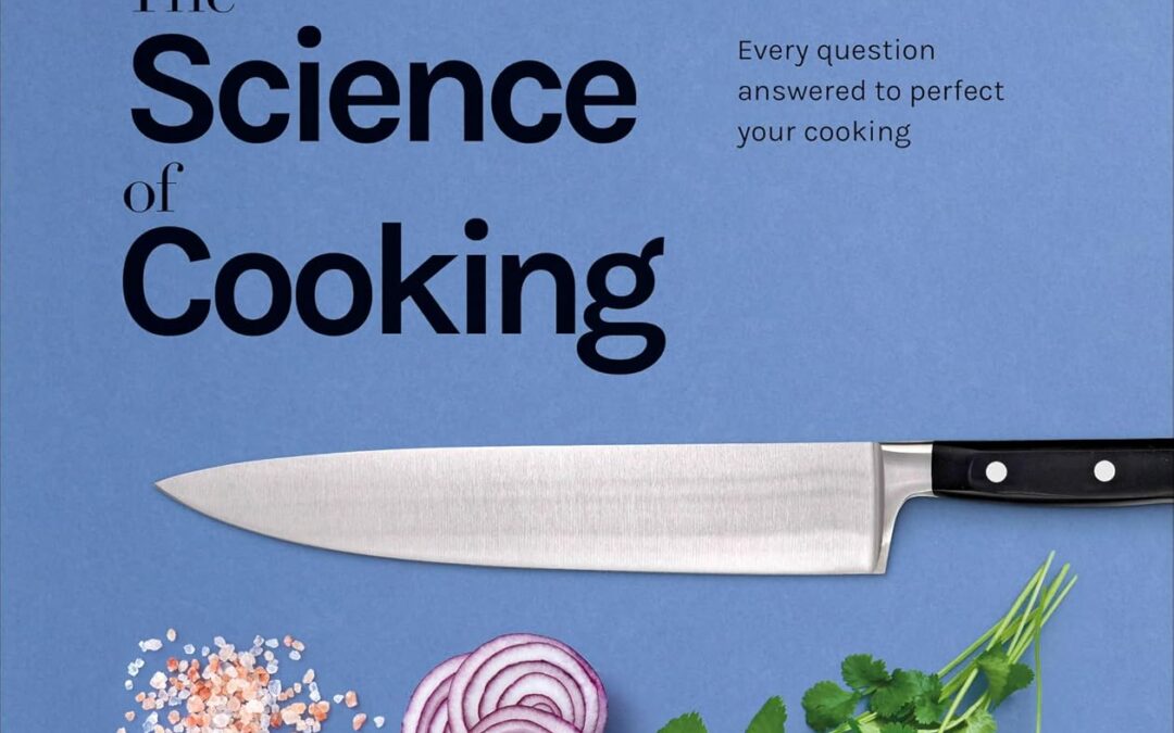 The Science of Cooking