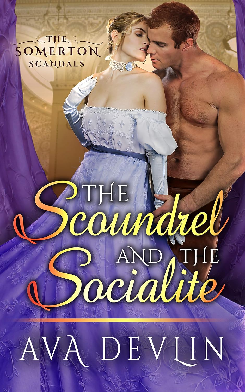 The Scoundrel and the Socialite by Ava Devlin book cover