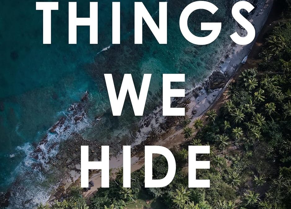 The Things We Hide