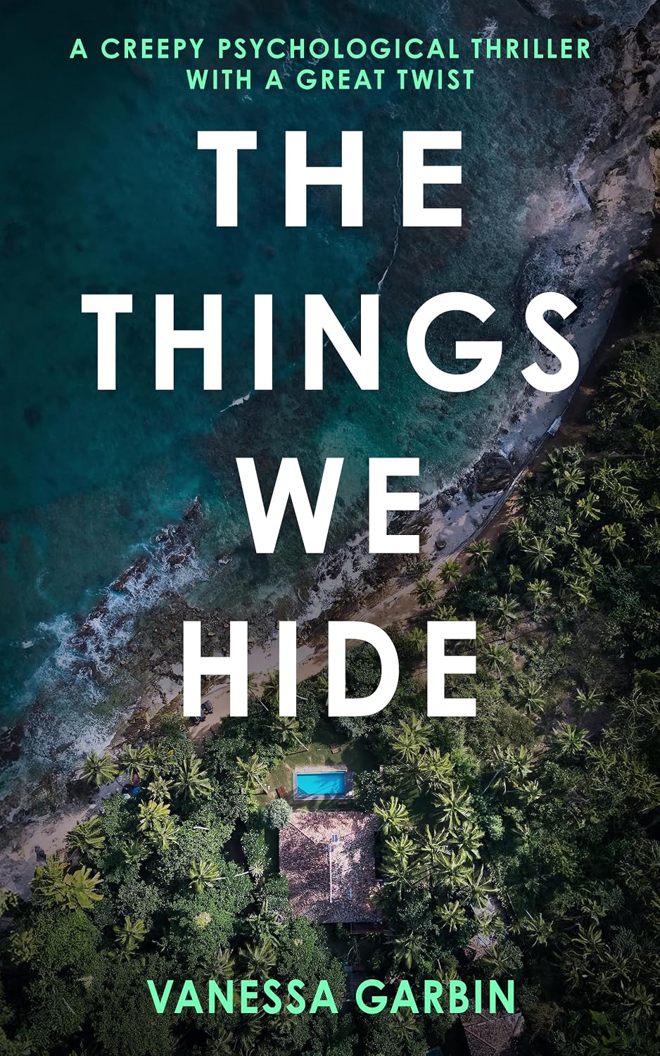 The Things We Hide by Vanessa Garbin book cover