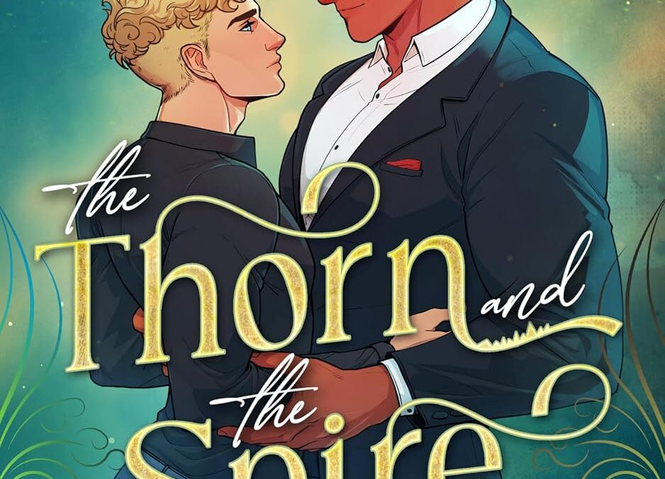 The Thorn and the Spire