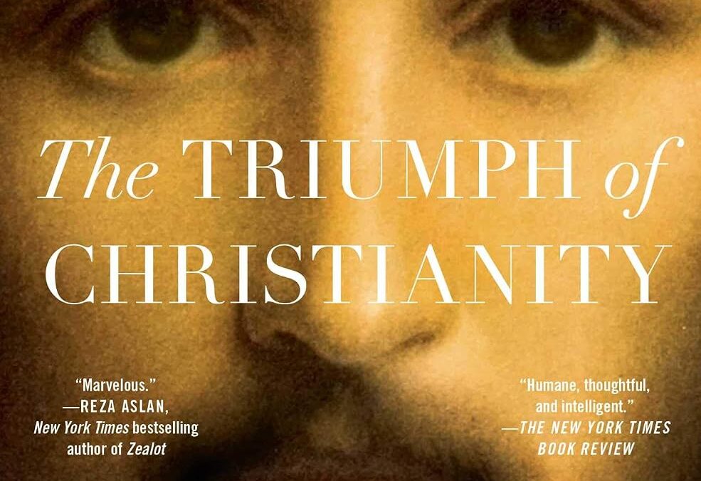 The Triumph of Christianity