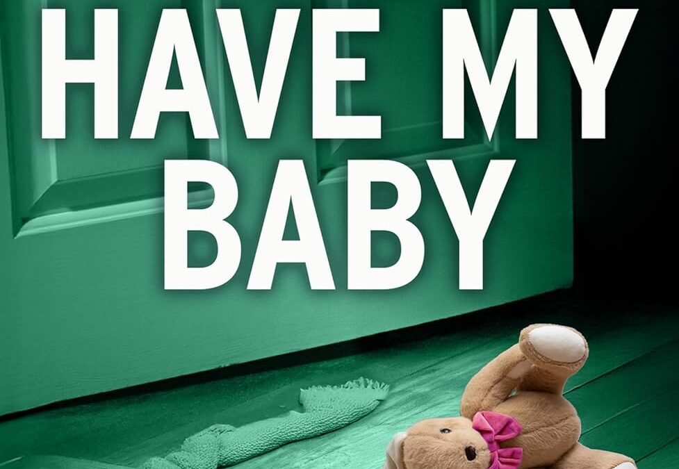 They Have My Baby