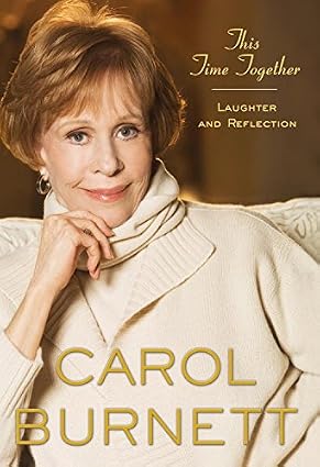 This Time Together by Carol Burnett book cover