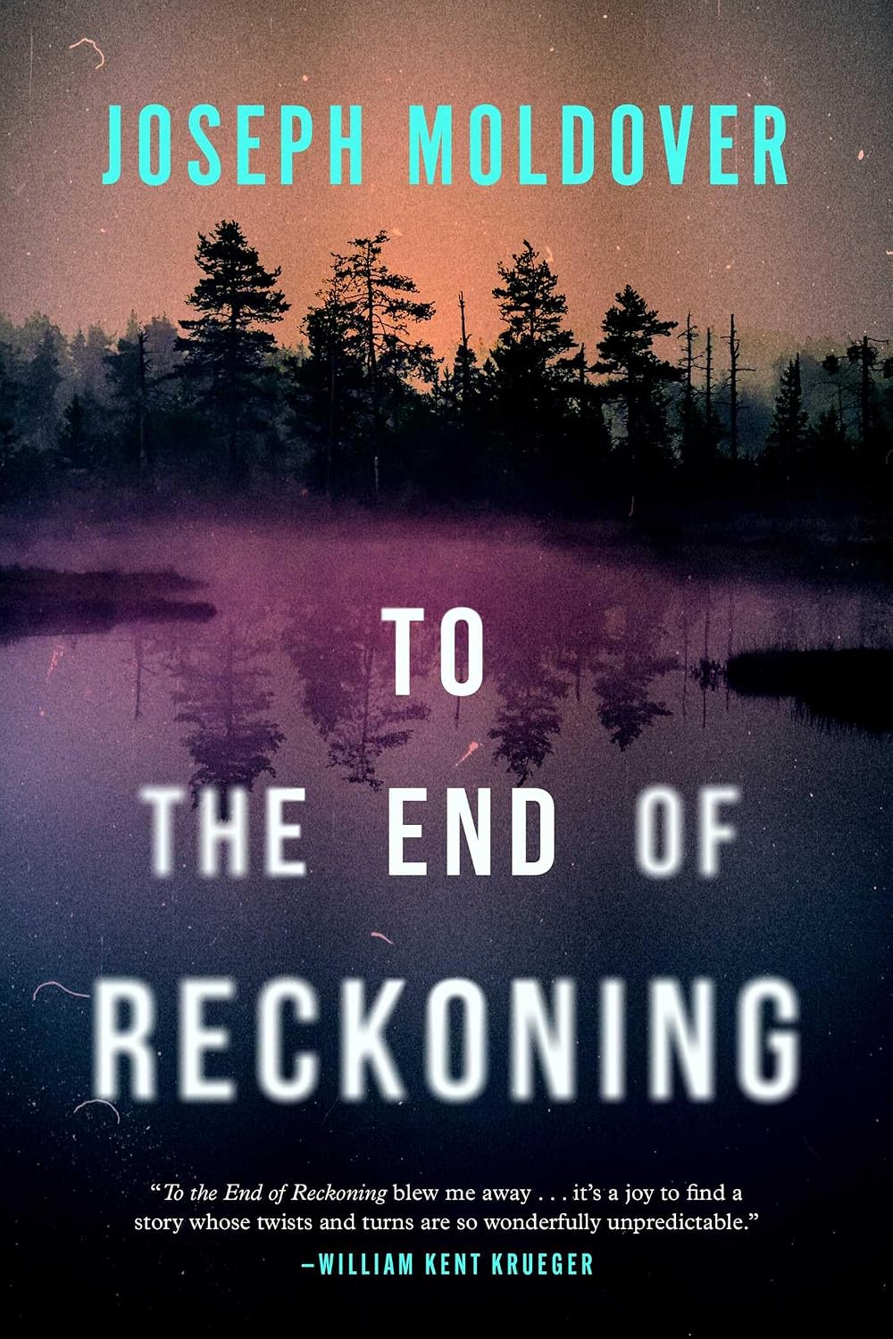 To the End of Reckoning by Joseph Moldover book cover