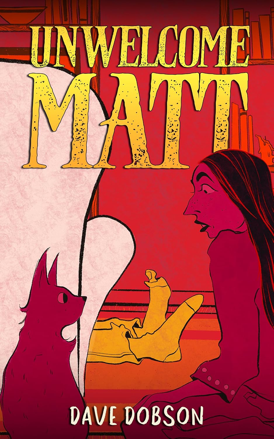 Unwelcome Matt by Dave Dobson book cover