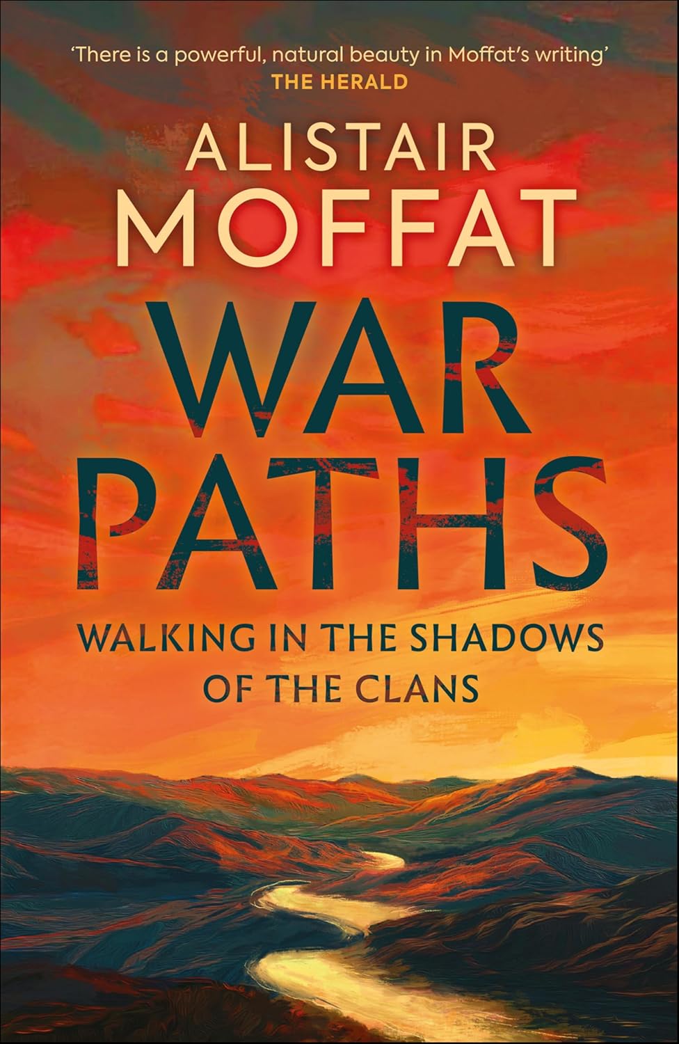 War Paths by Alistair Moffat book cover