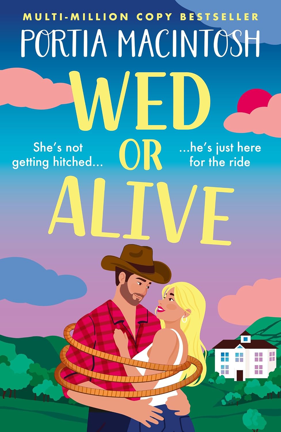 Wed or Alive by Portia MacIntosh book cover