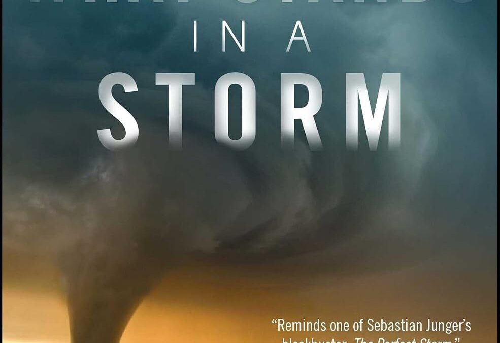 What Stands in a Storm