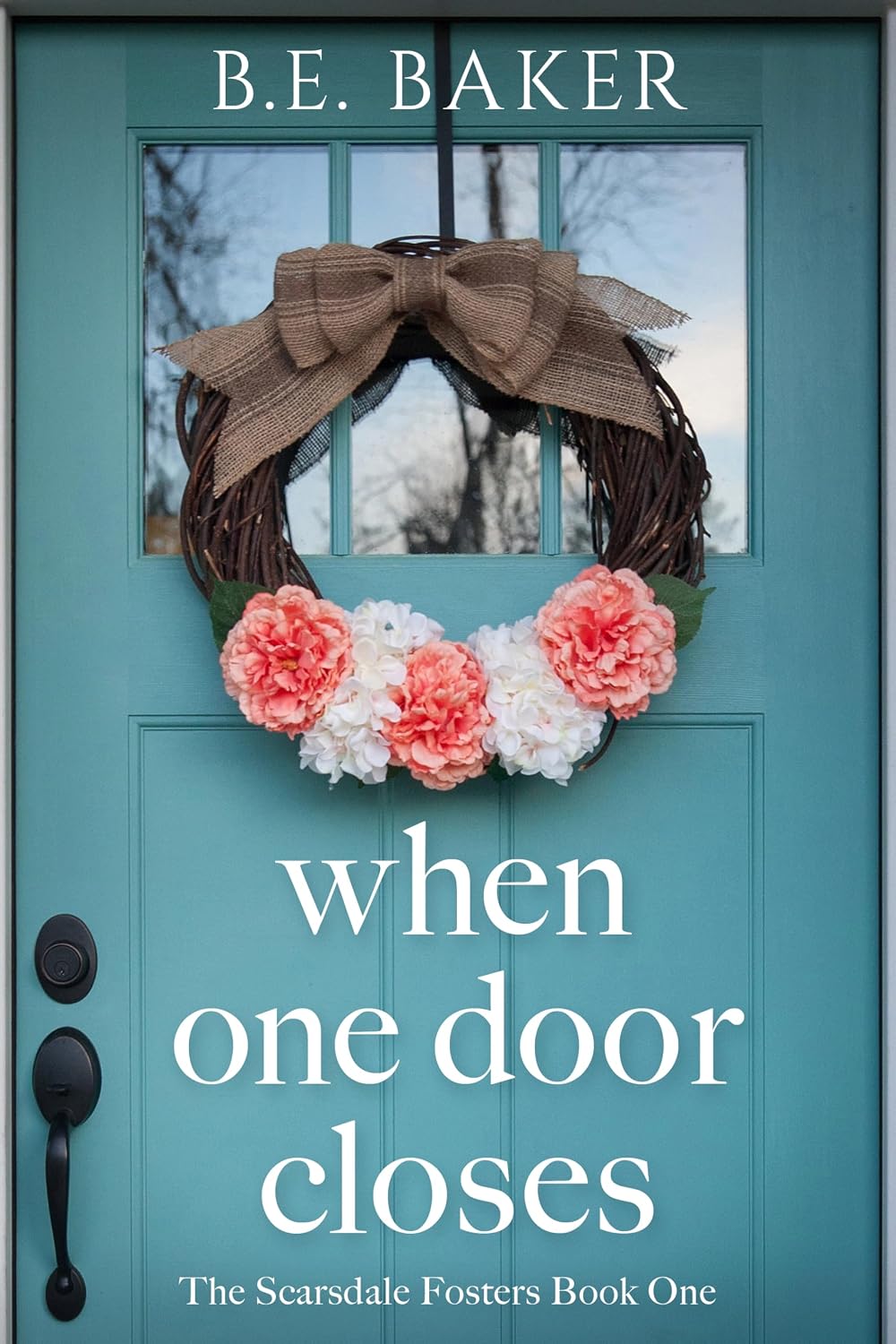 When One Door Closes by B. E. Baker book cover