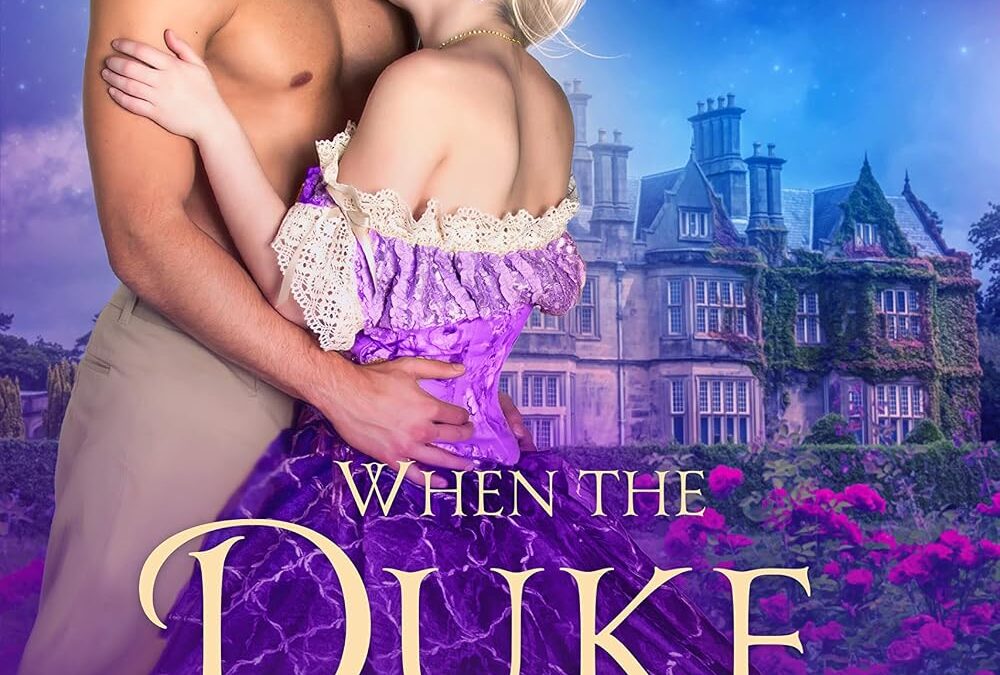 When the Duke Loved Me