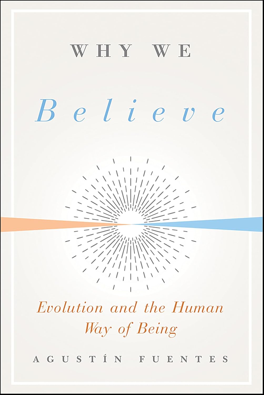 Why We Believe