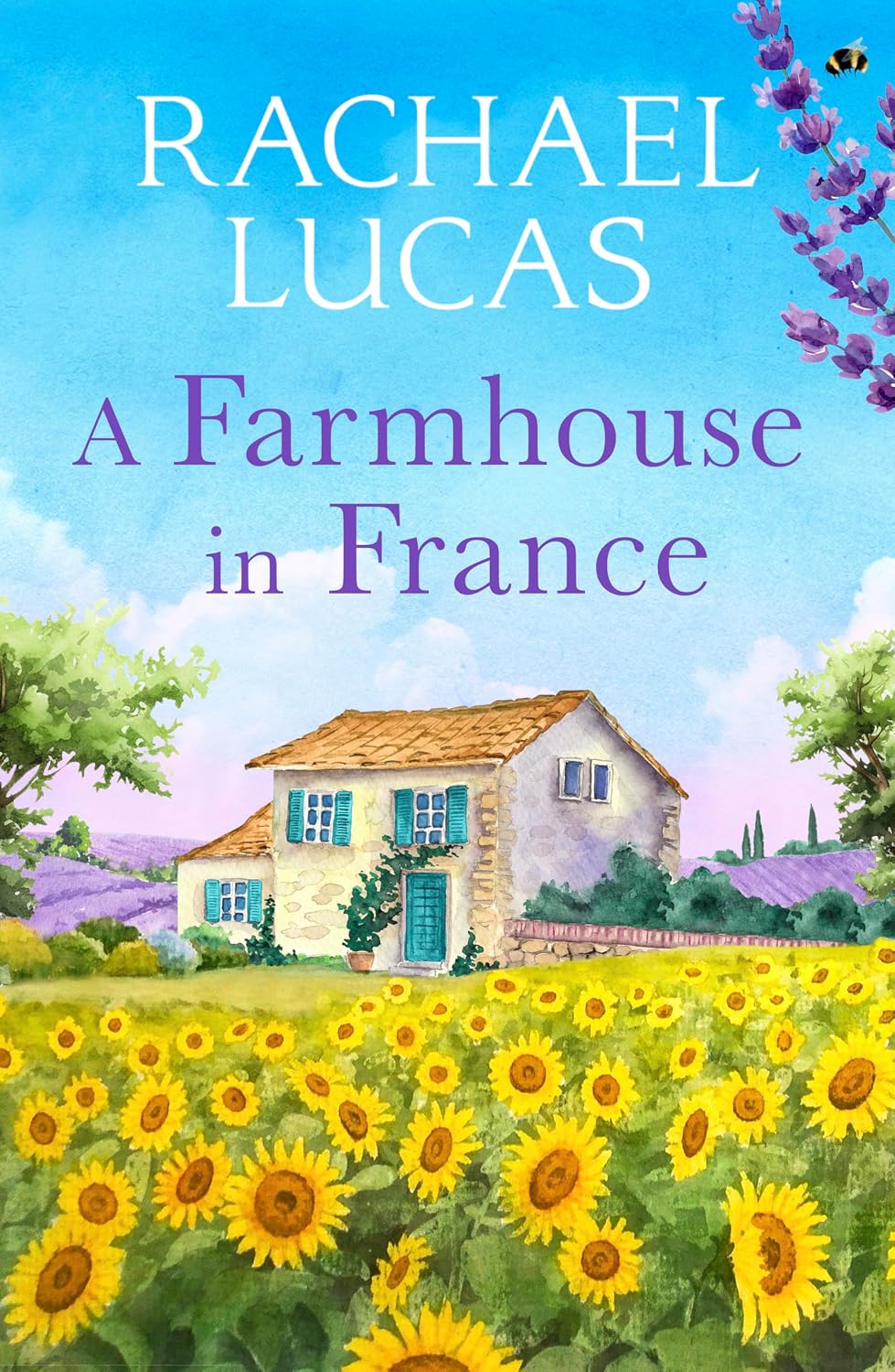 A Farmhouse in France by Rachael Lucas book cover