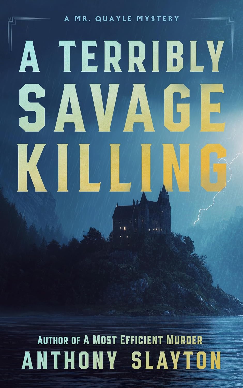 A Terribly Savage Killing by Anthony Slayton book cover