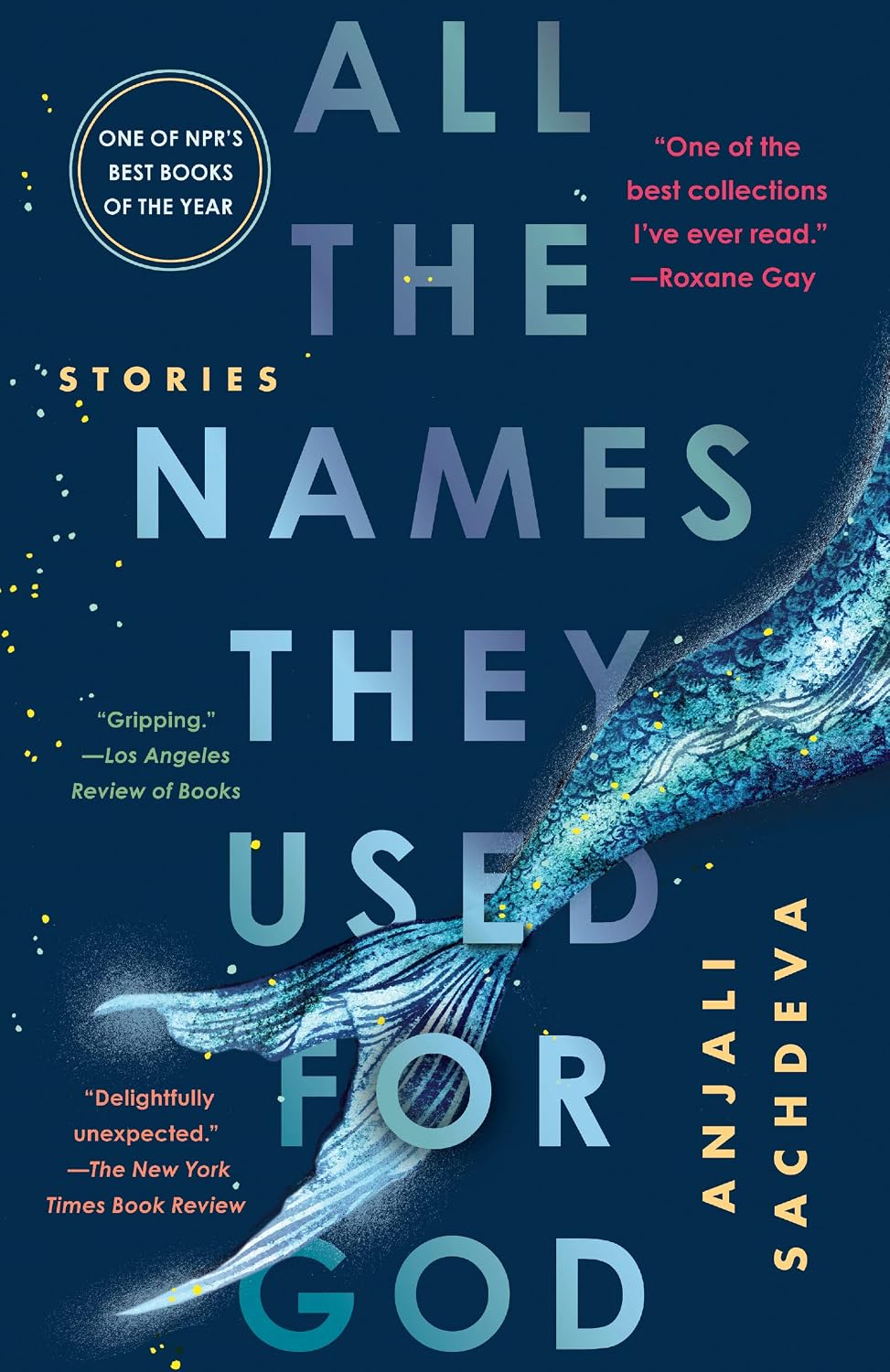 All the Names They Used for God by Anjali Sachdeva book cover