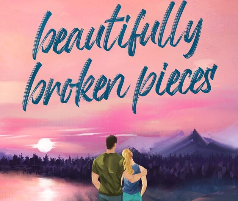 Beautifully Broken Pieces