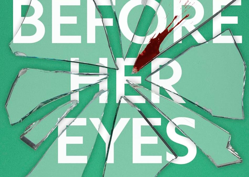 Before Her Eyes