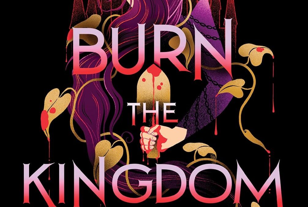 Burn the Kingdom Down
