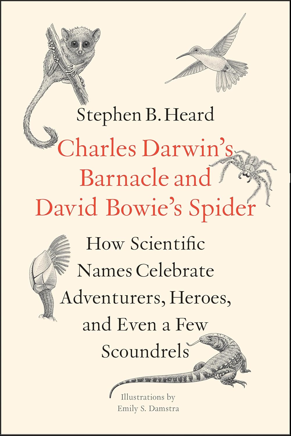 Charles Darwin’s Barnacle and David Bowie’s Spider by Stephen B. Heard book cover