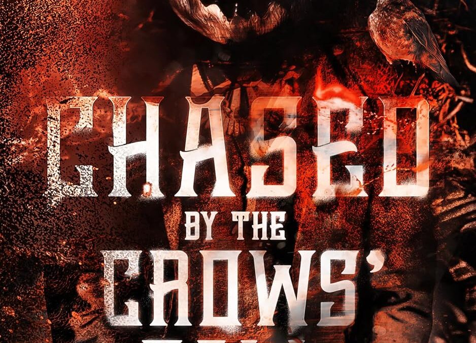 Chased by the Crows’ Call