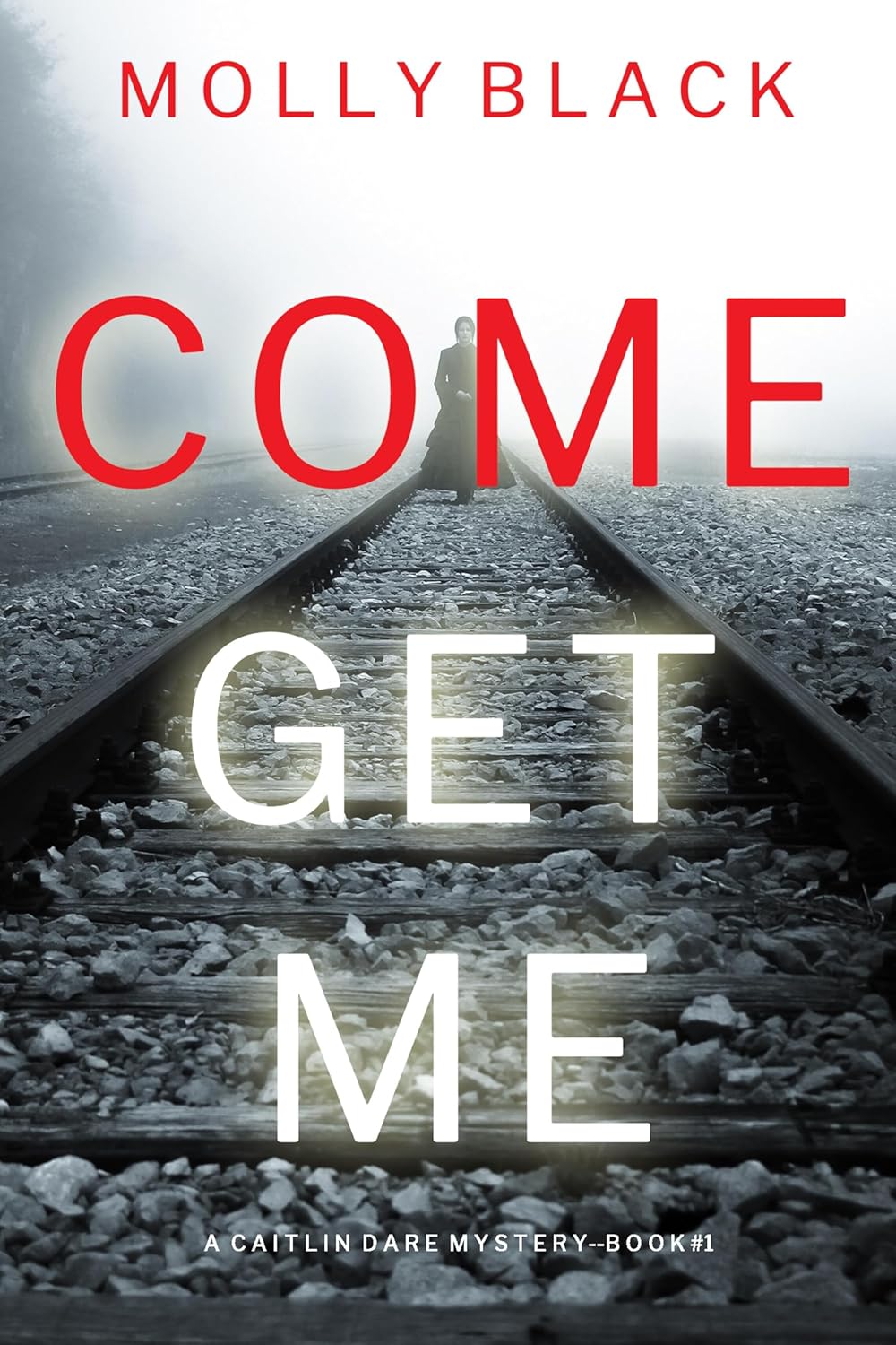 Come Get Me by Molly Black book cover