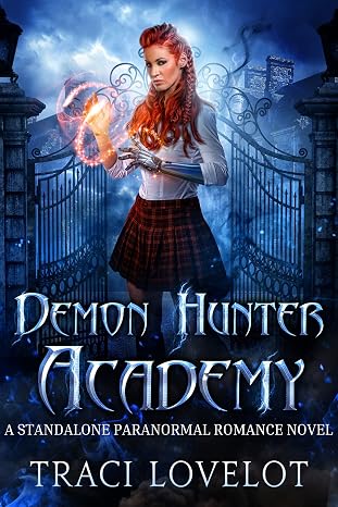 Demon Hunter Academy by Traci Lovelot book cover
