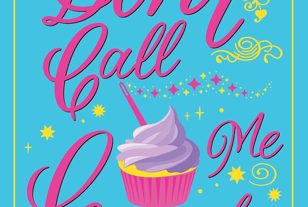 Don’t Call Me Cupcake