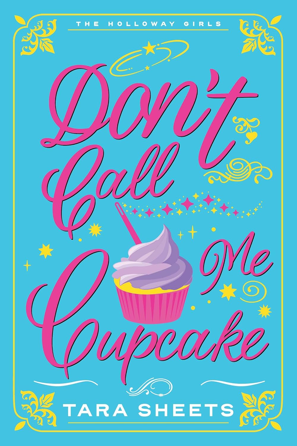 Don’t Call Me Cupcake by Tara Sheets book cover