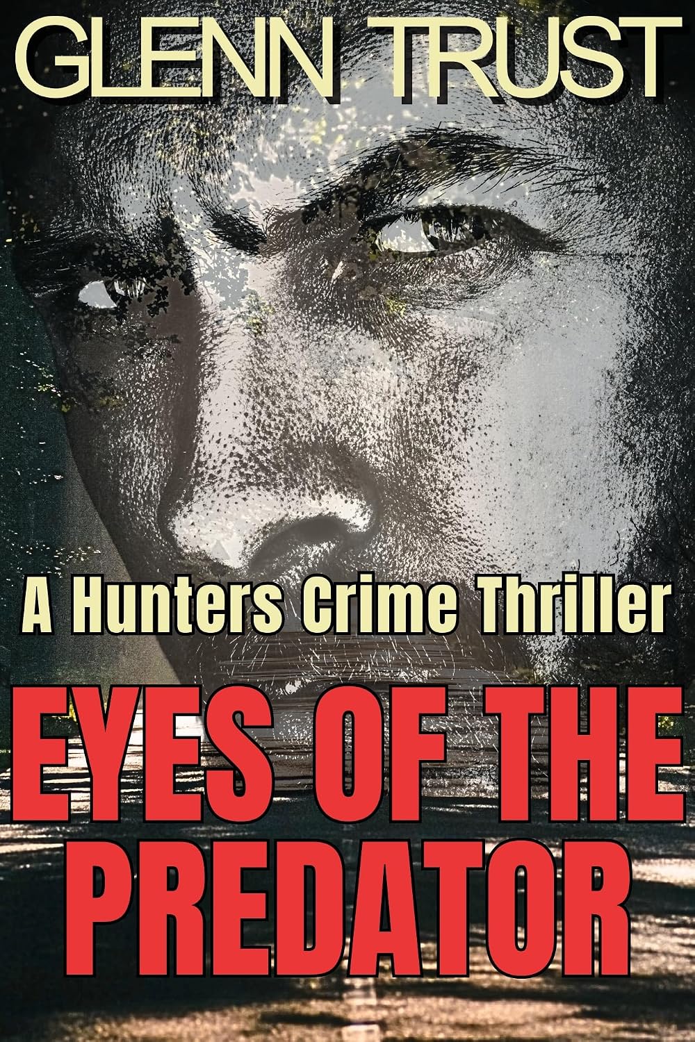 Eyes of the Predator by Glenn Trust book cover
