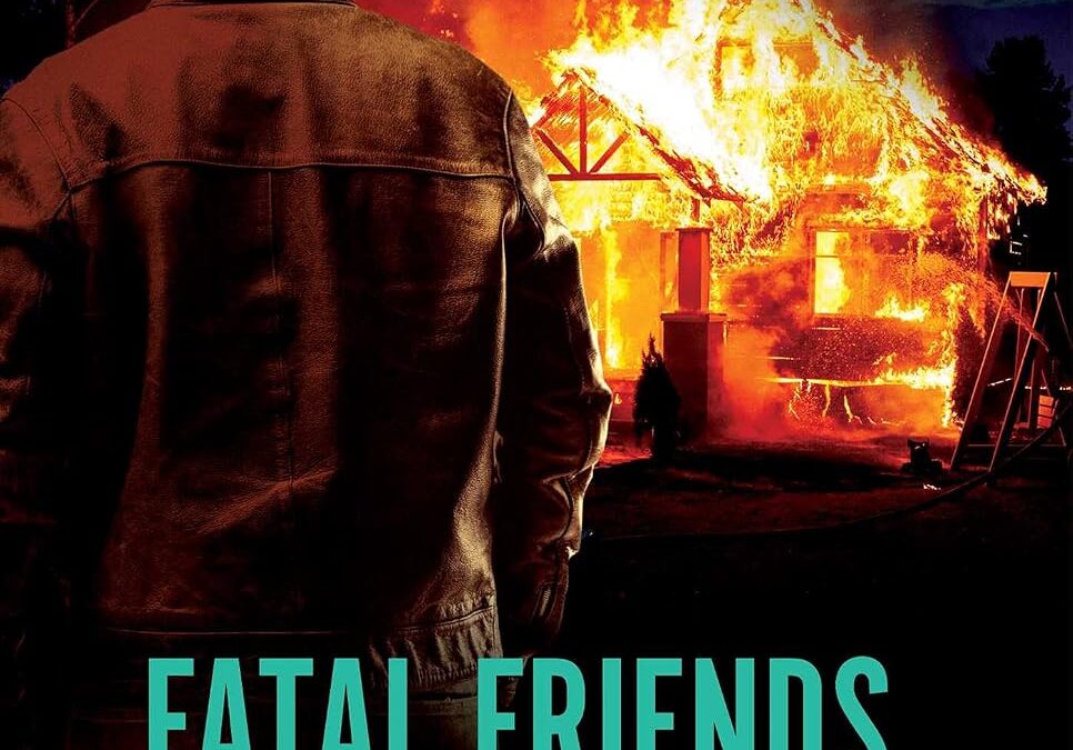 Fatal Friends, Deadly Neighbors