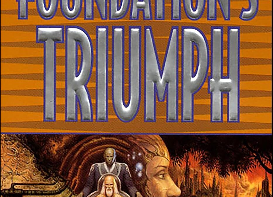 Foundation’s Triumph