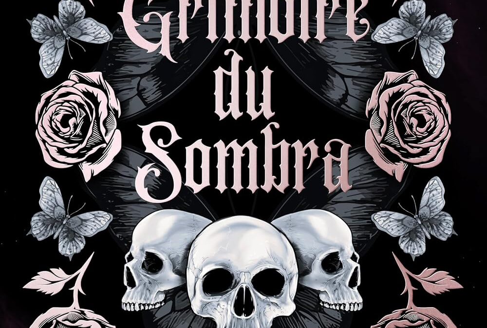 Grimoire du Sombra (Volume 1)